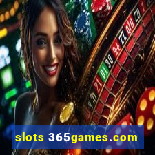 slots 365games.com